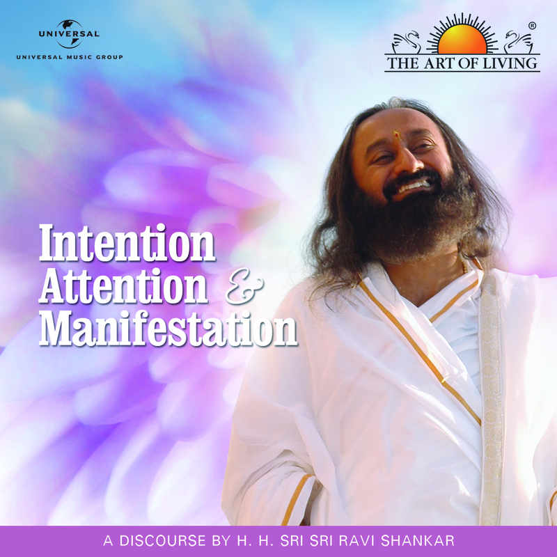 Intention Attention And Manifestation