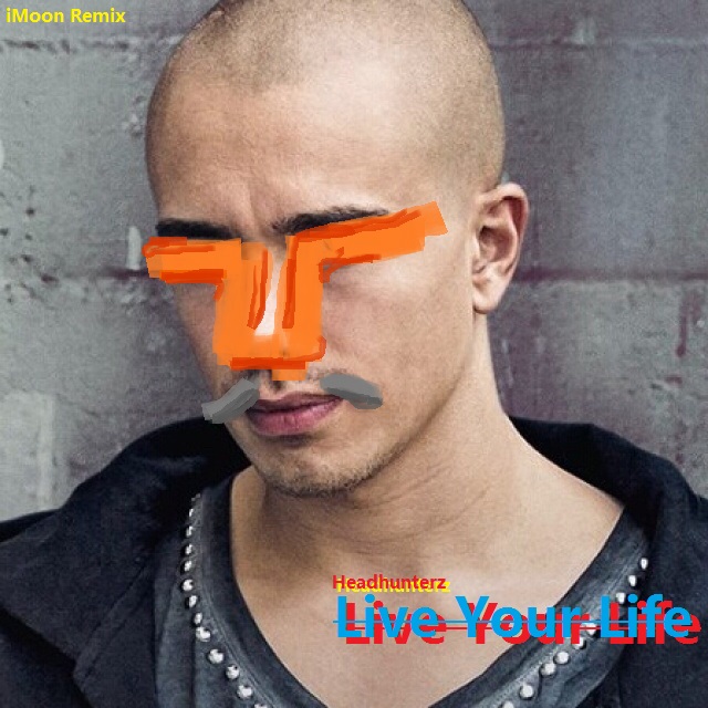 Live Your Life (iMoon Hardstyle Remix)