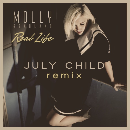 Real Life (July Child Remix)