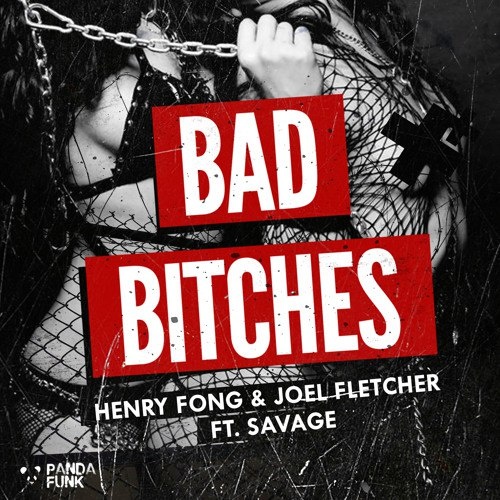 Bad Bitches (Original Mix)
