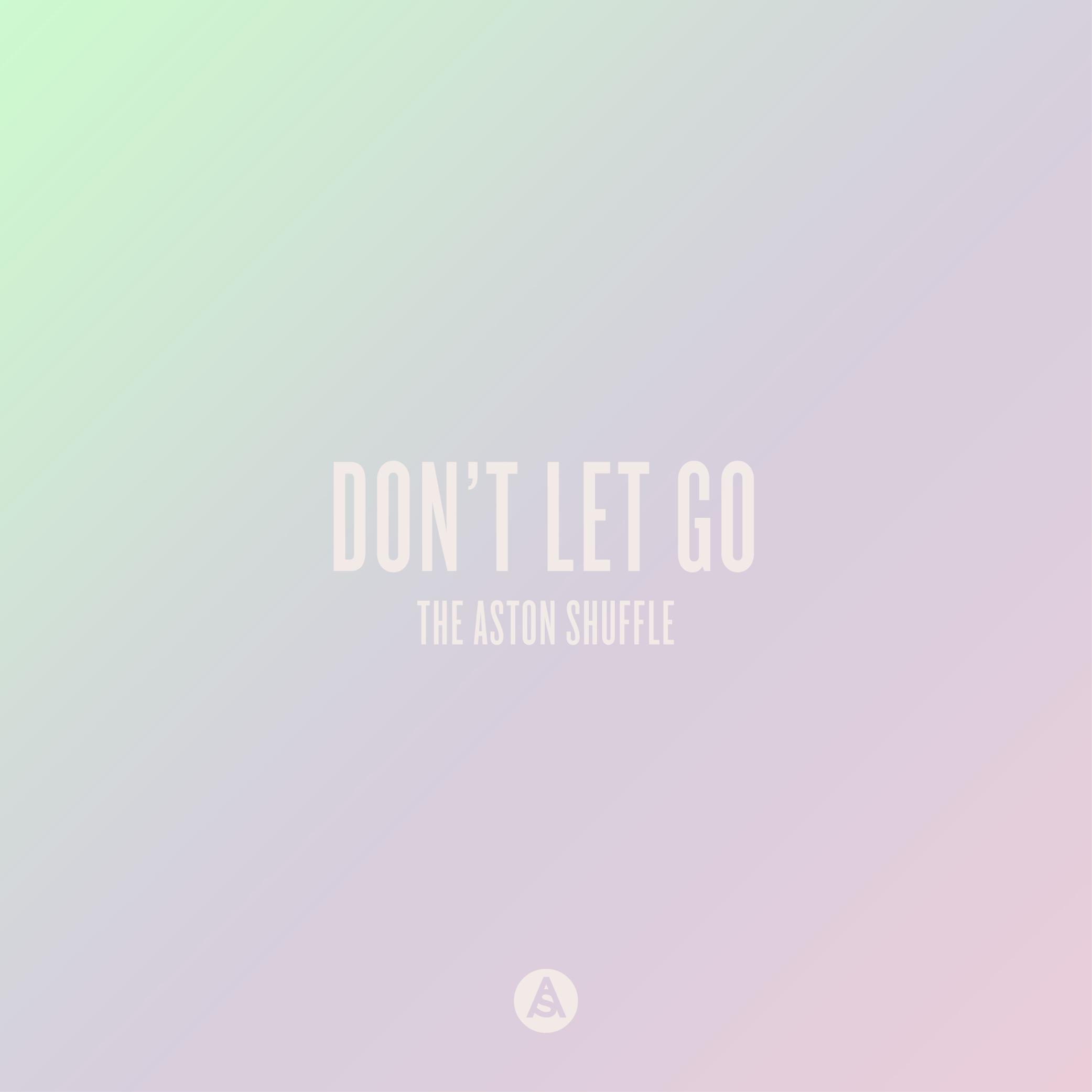 Don't Let Go