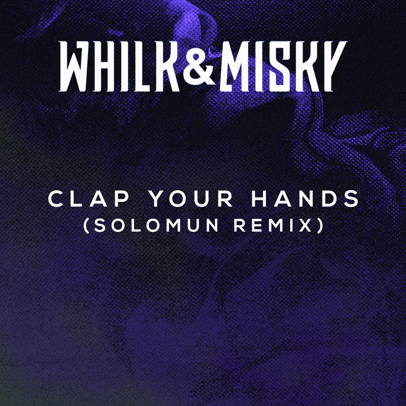 Clap Your Hands - Solomun Remix / Radio Edit