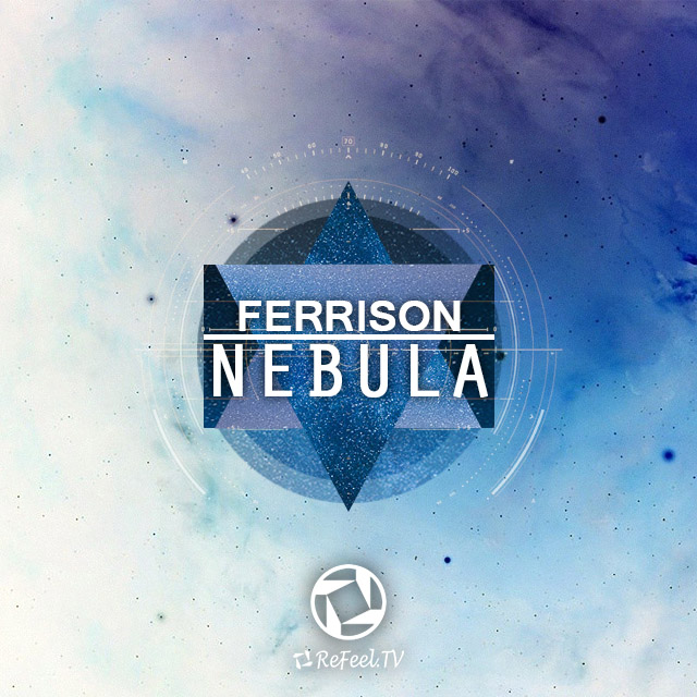 Ferrison - Nebula(Original Mix)