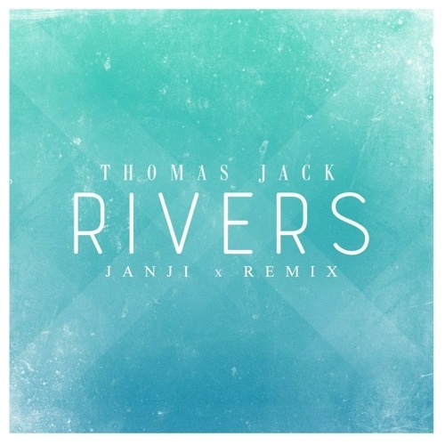  Rivers (JANJI remix)