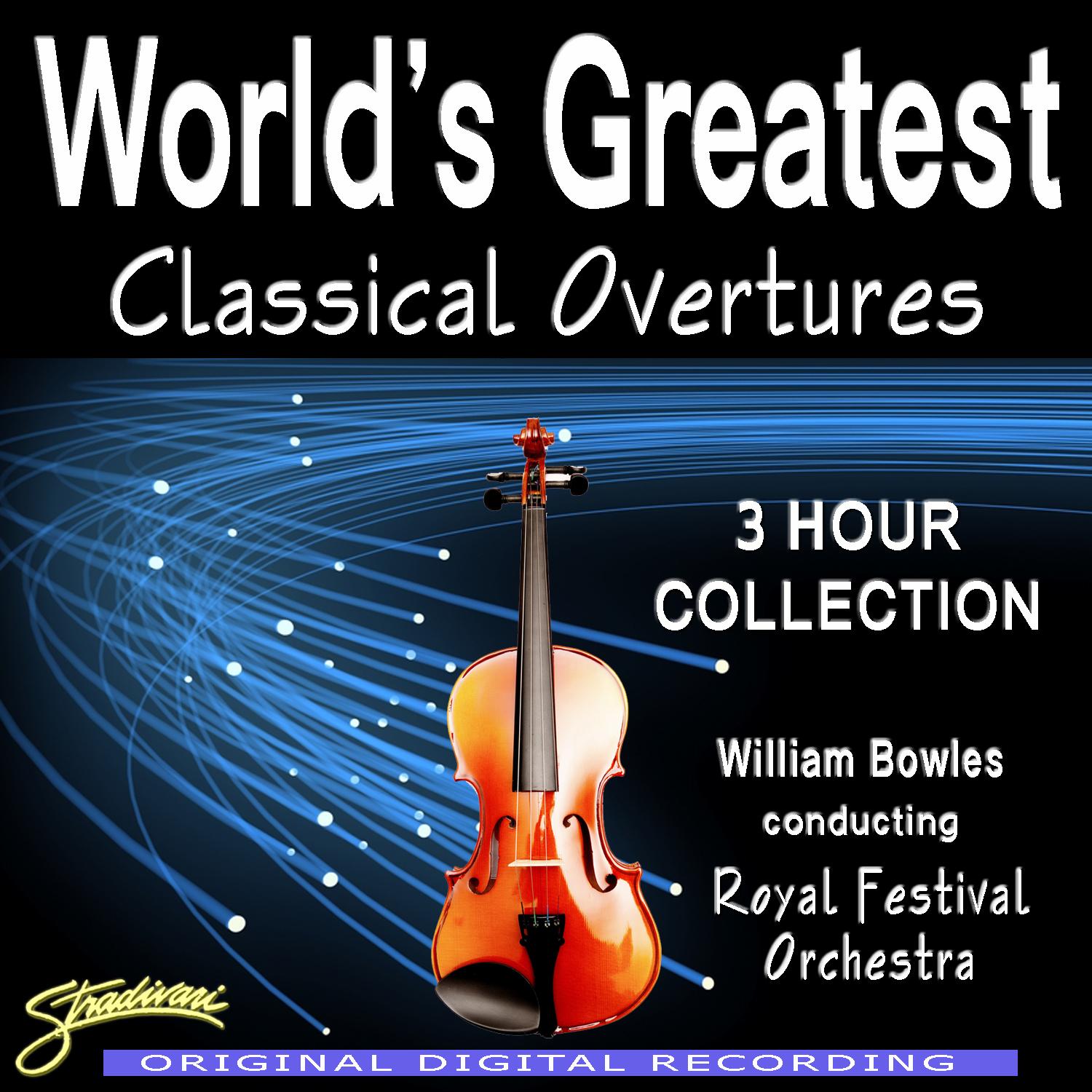 World's Greatest Classical Overtures