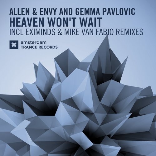 Heaven Won't Wait (Eximinds Remix)