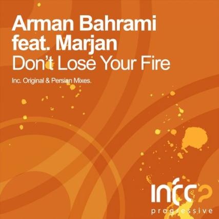 Dont Lose Your Fire (Original Mix)