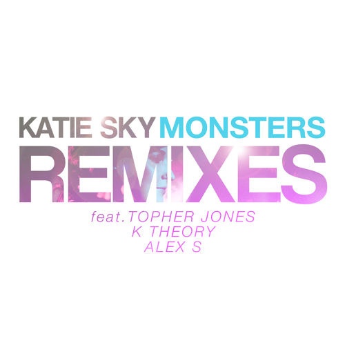 Monsters (Alex S. Remix)