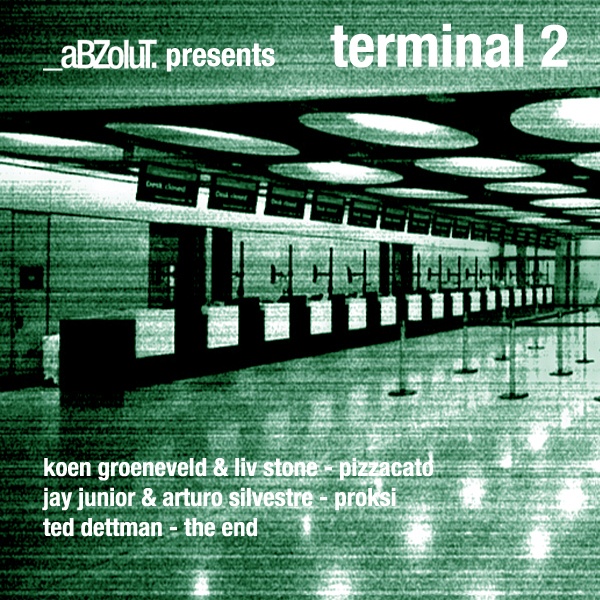 Abzolut Presents Terminal 2