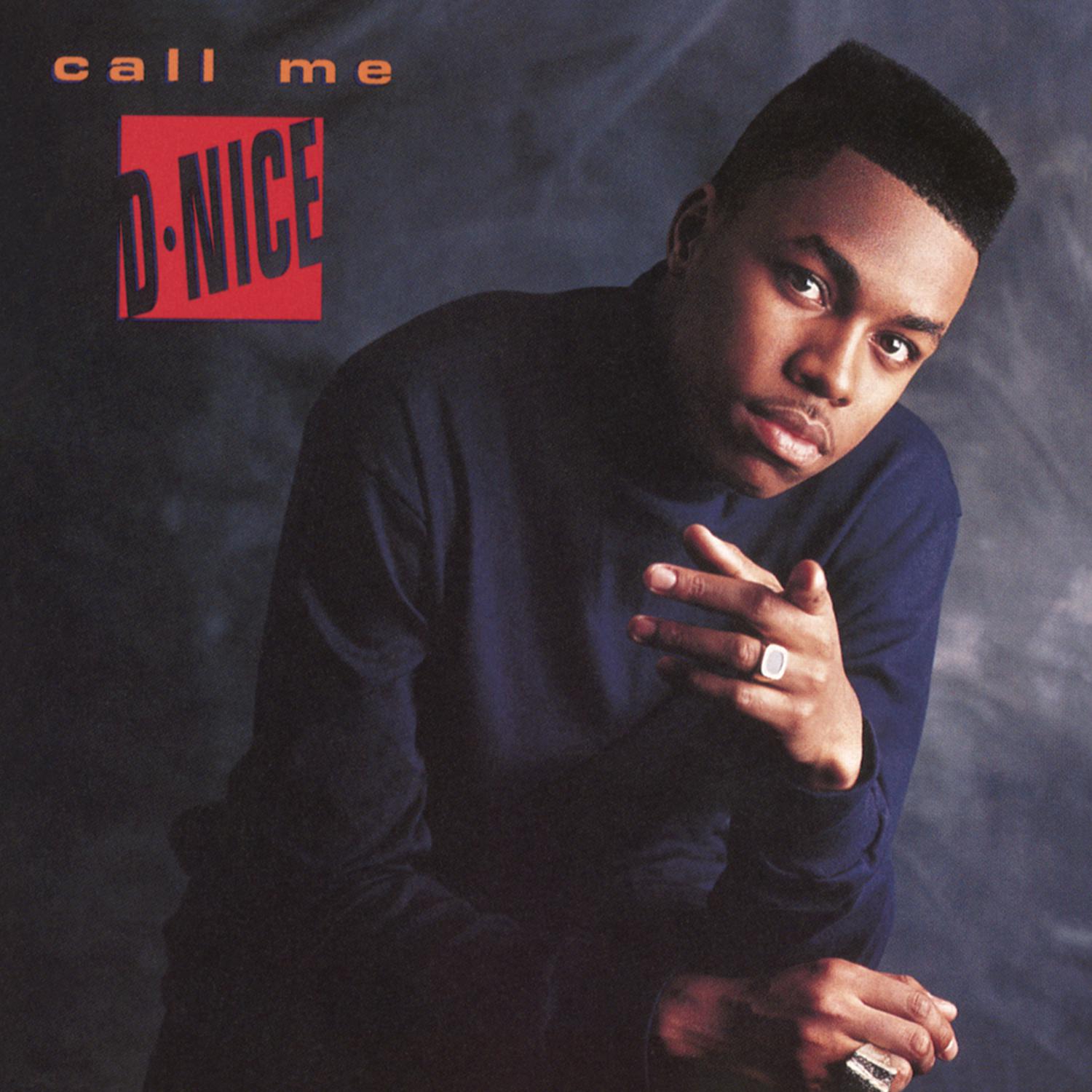 Call Me D-Nice (40th Street Remix)