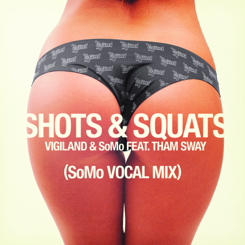 Shots & Squats - SoMo Vocal Mix