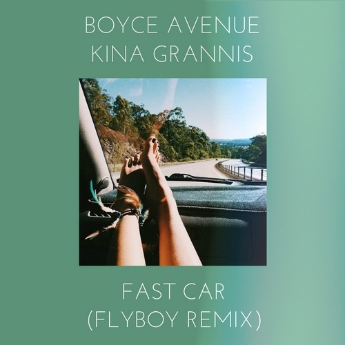 Fast Car (FlyBoy Remix) 