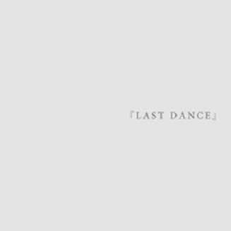 LAST DANCE