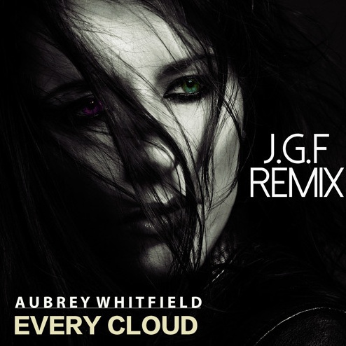 Every Cloud (J.G.F Remix)