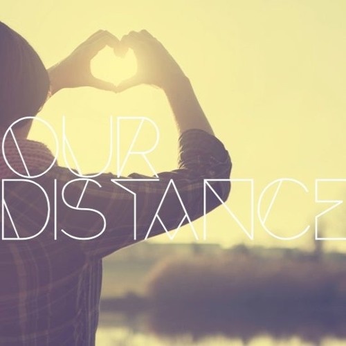 Our Distance