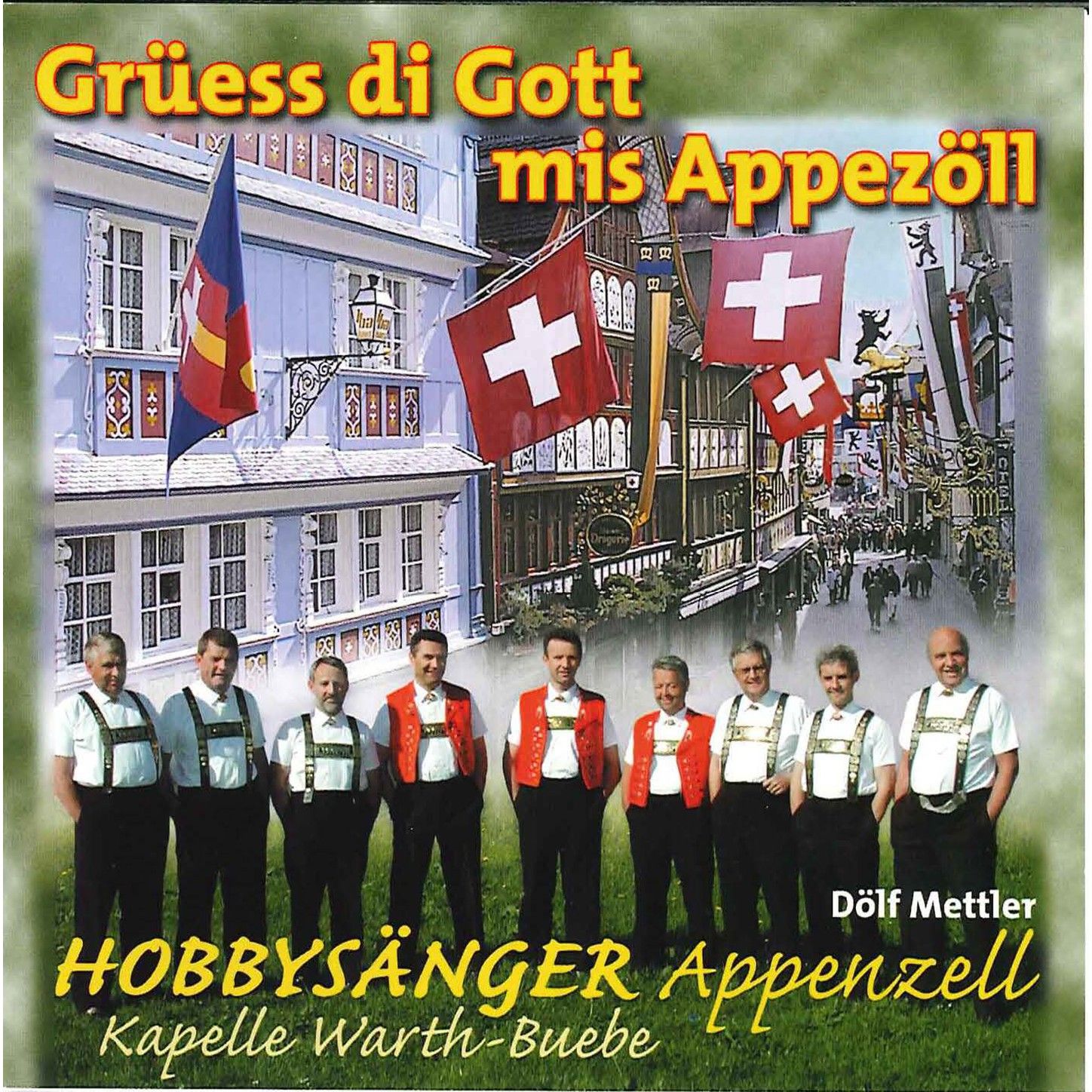 Grüess di Gott mis Appezöll