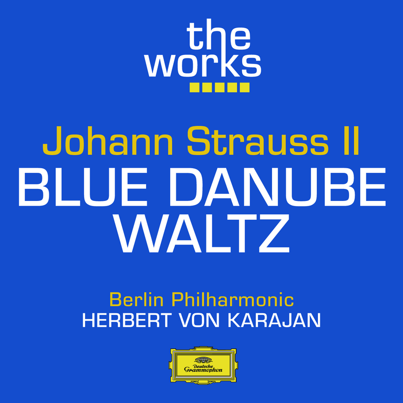 J. Strauss II: An der schönen blauen Donau, Op.314