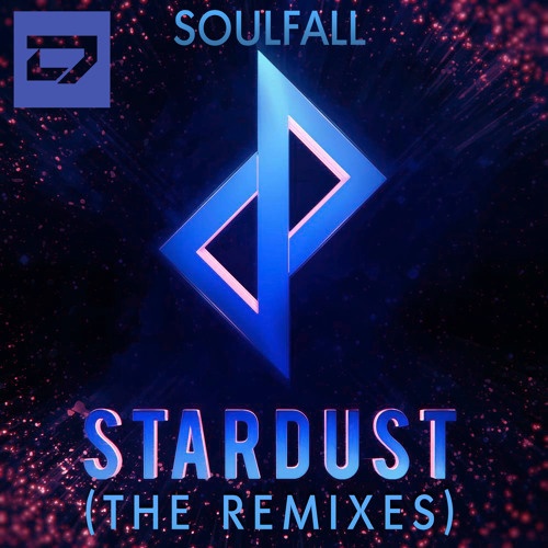 Stardust (Famous Spear Remix)