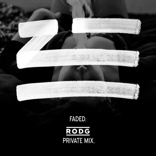 Faded (Rodg Private Mix)