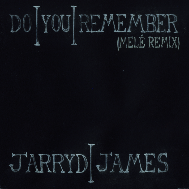 Do You Remember - Melé Remix