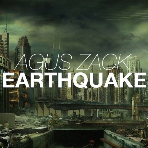 Earthquake (Original Mix)