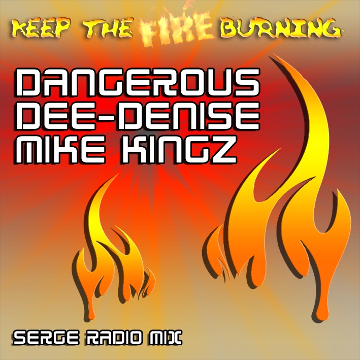 Keep the fire Burning (Serge Extended Mix)