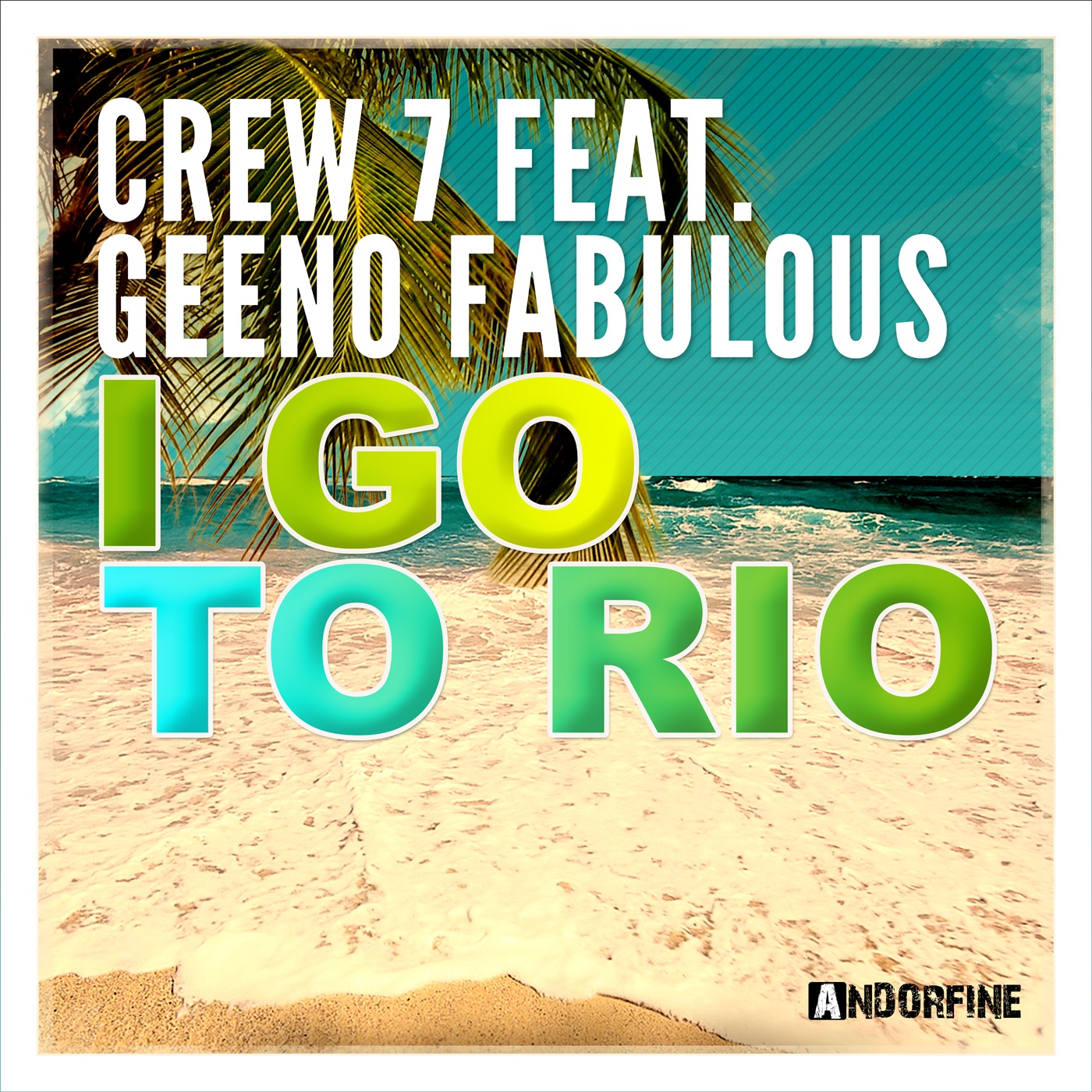 I Go To Rio (Radio Mix)