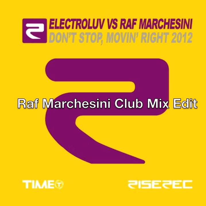 Don't Stop, Movin' Right 2012 (Lookback Remix)