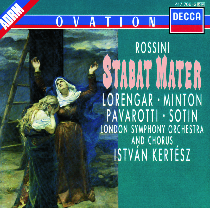 Rossini: Stabat Mater - 6. Sancta Mater istud agas