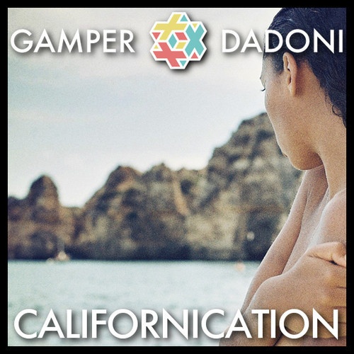 Californication (Gamper & Dadoni Remix)