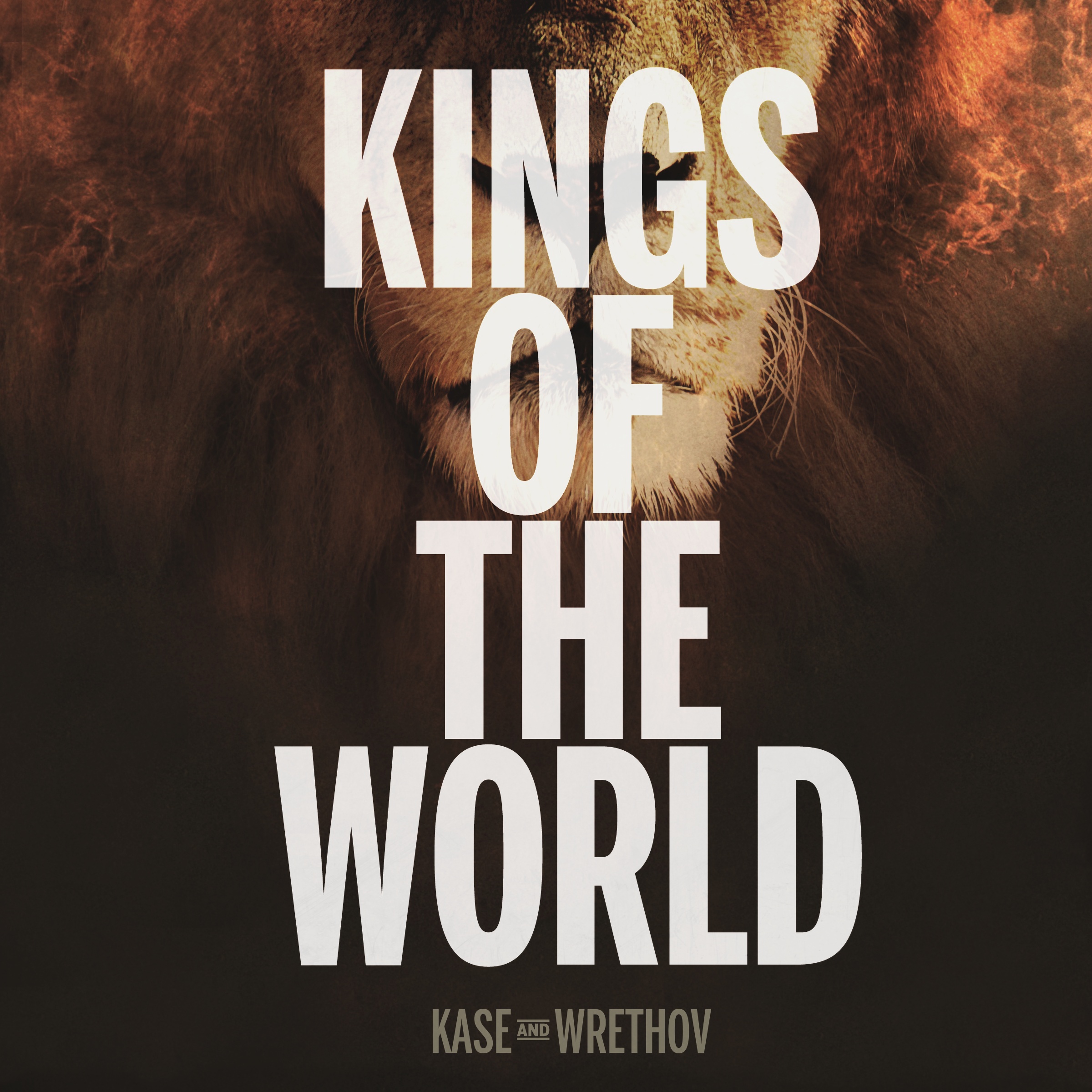 Kings Of The World (Radio Edit)