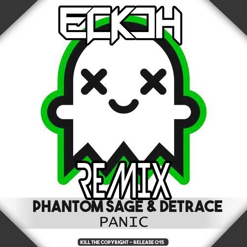 Panic (Eckoh Remix)