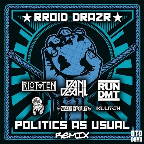 Politics As Usual (Klutch Remix)