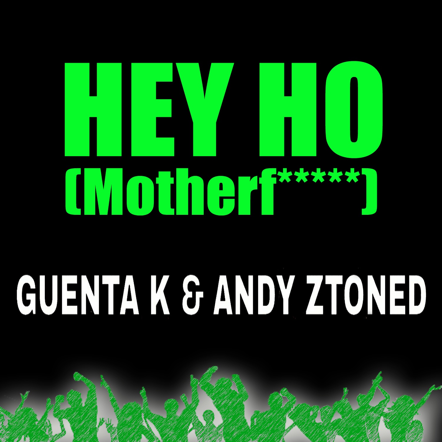 Hey Ho (Motherf.....) (Edit)