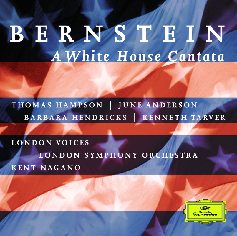 Bernstein: A White House Cantata / Part 2 - Bright and Black