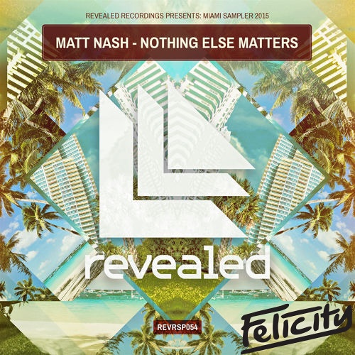 Nothing Else Matters (Felicity Remix)