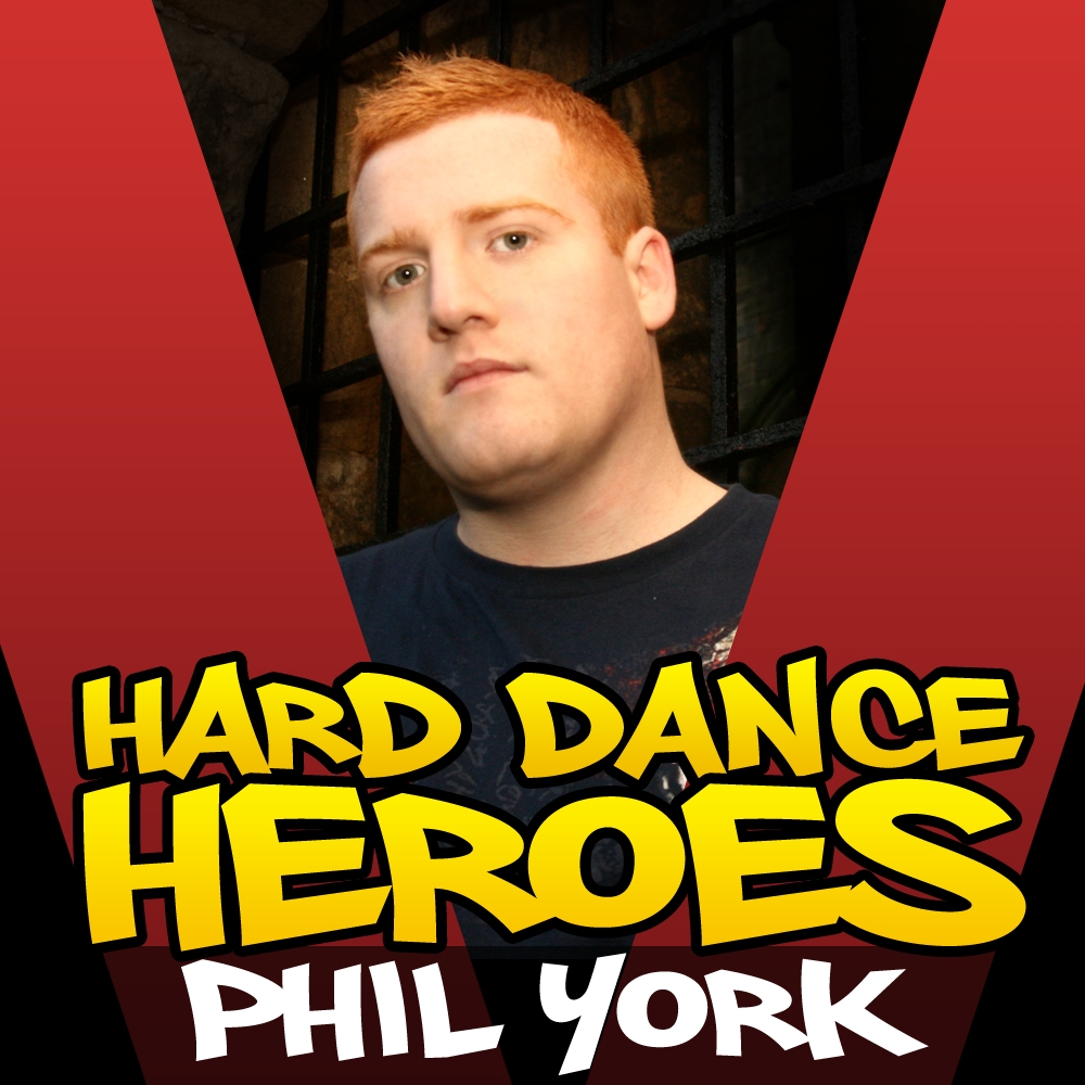 Hard Dance Heroes - Phil York