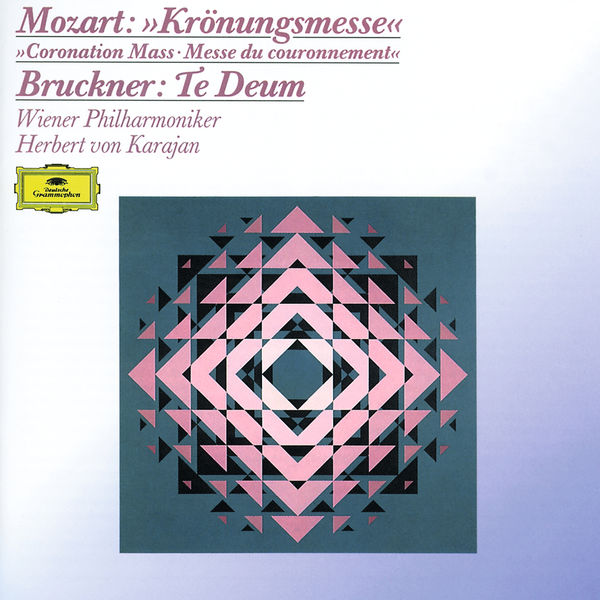 Mozart: Mass K.317 "Coronation Mass" / Bruckner: Te Deum