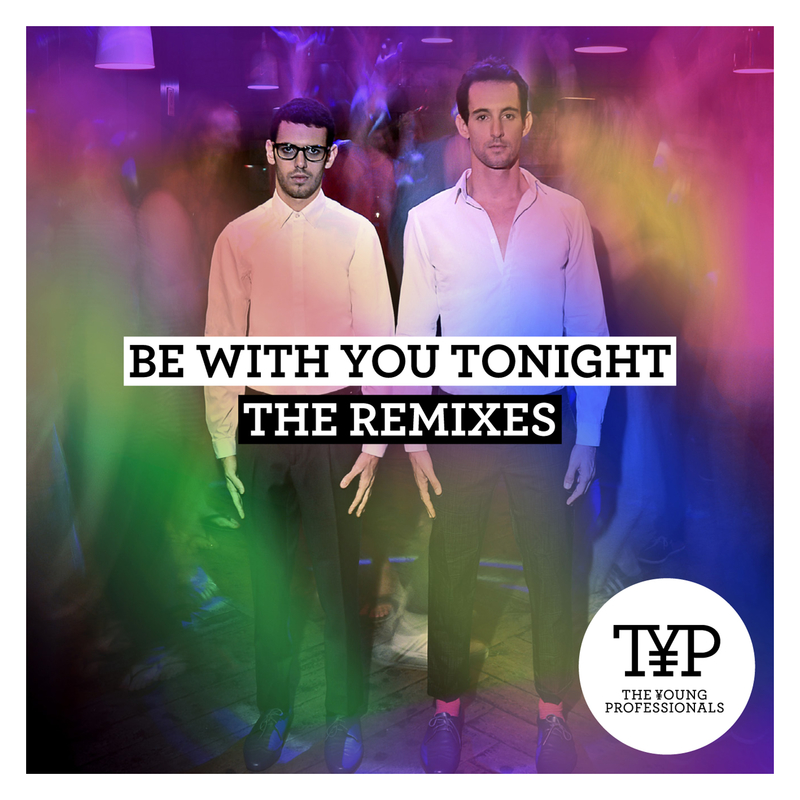 Be With You Tonight - TYP Radio Mix