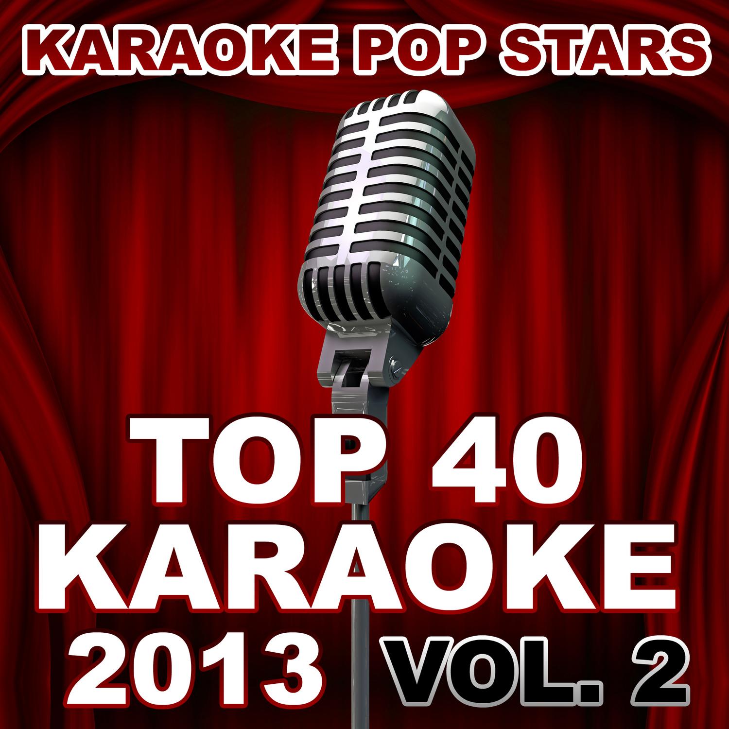 Top 40 Karaoke 2013, Vol. 2