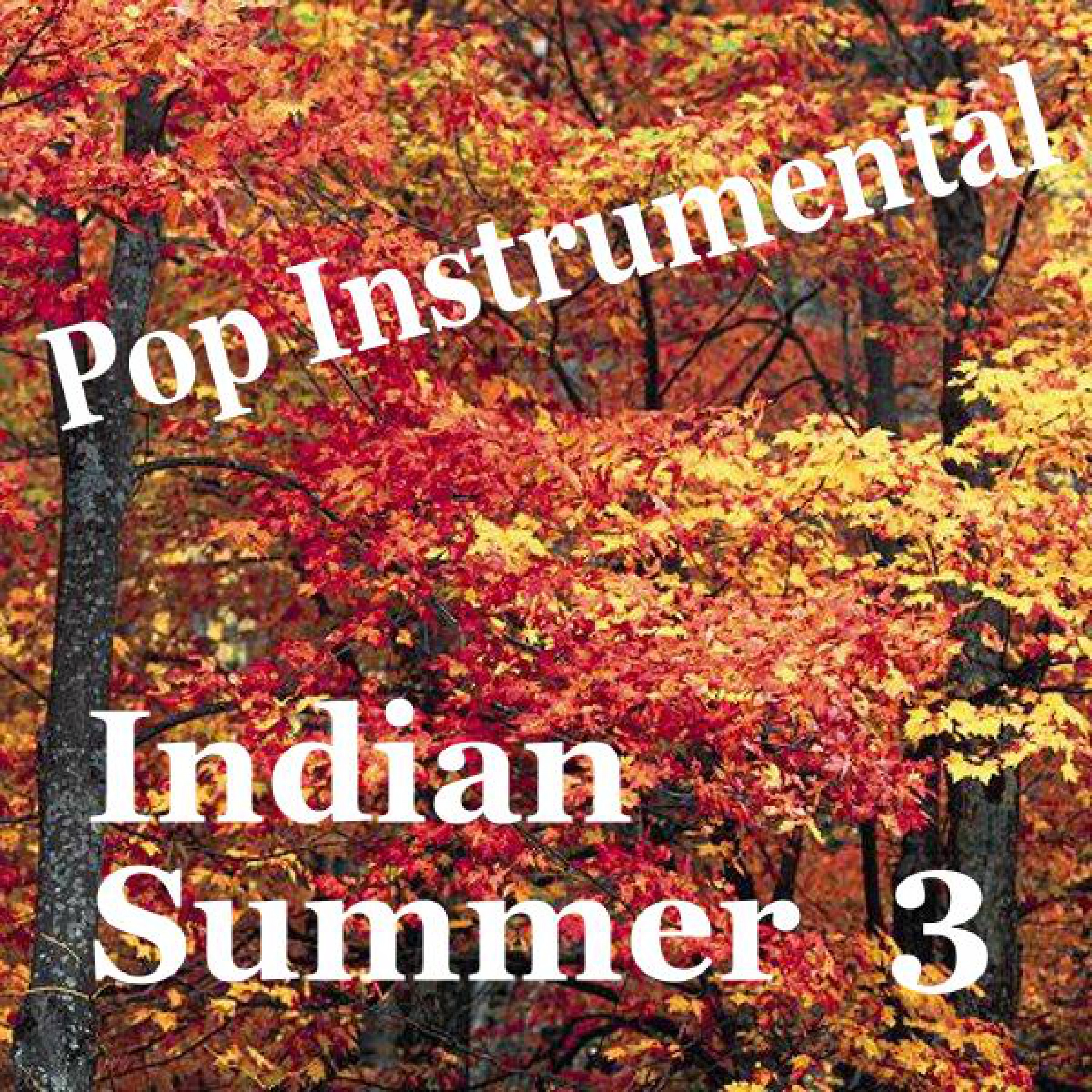 Indian Summer 3