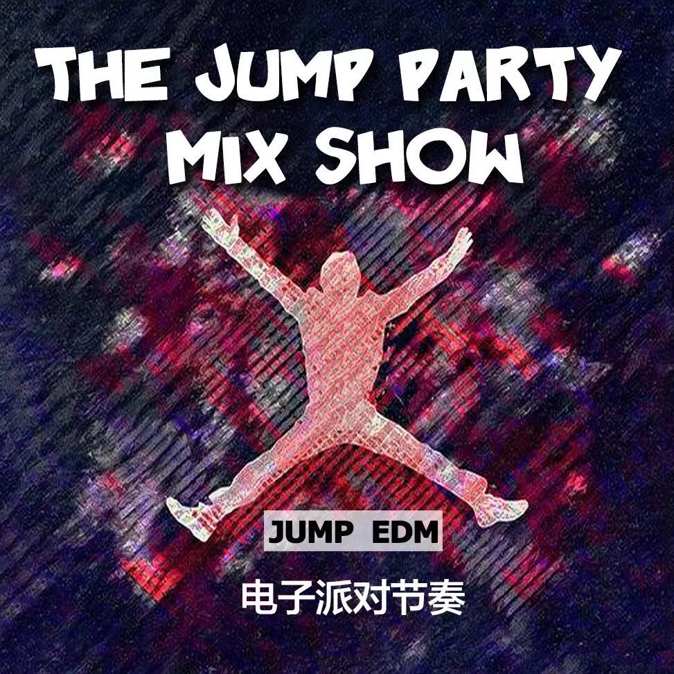 The Jump Party Mix show 009