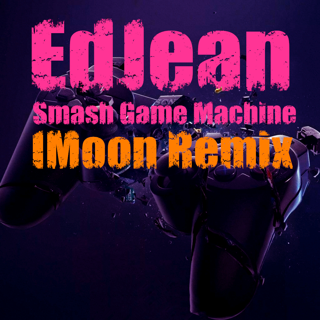 Smash Game Machine (iMoon Remix)