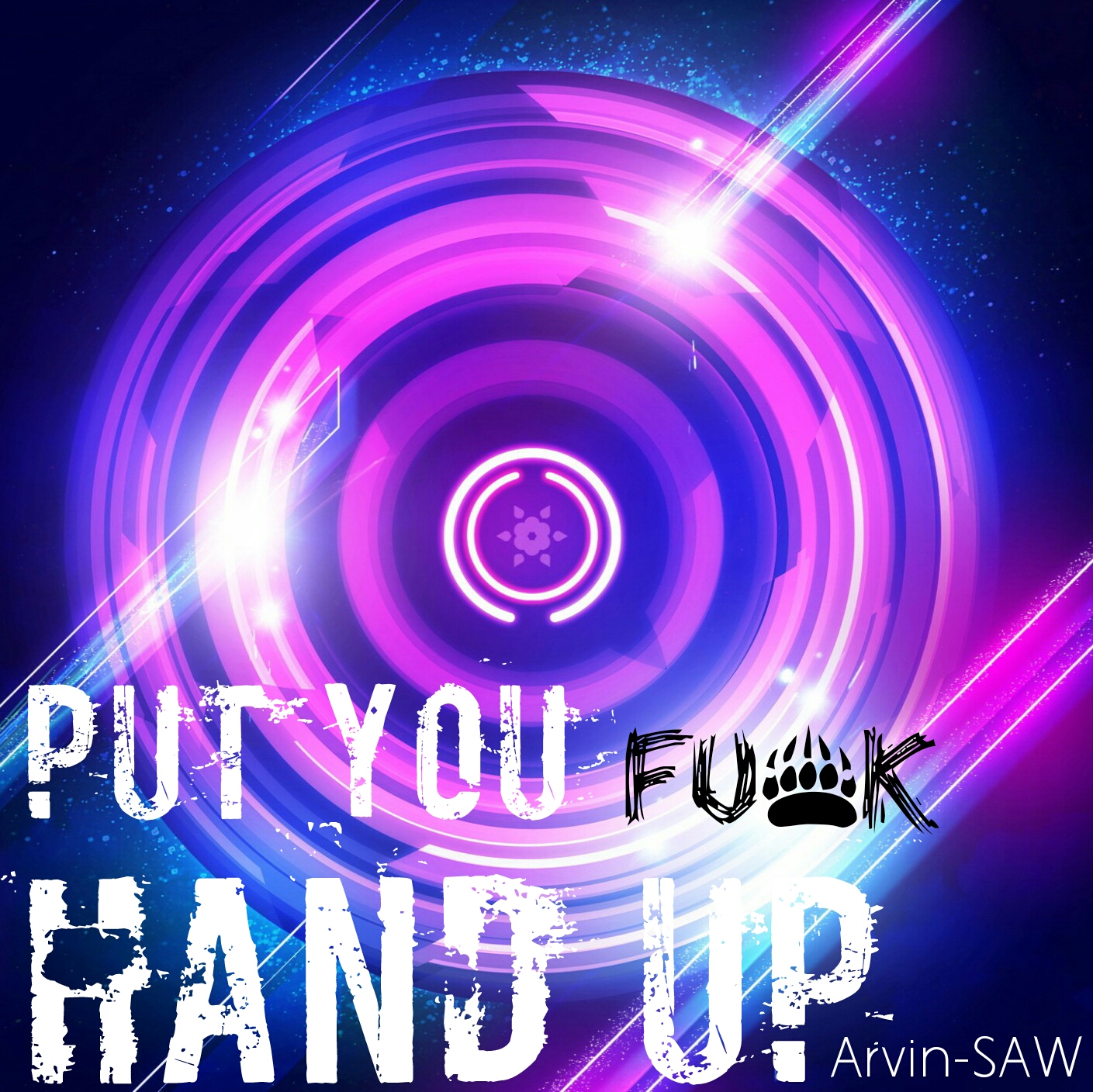 Put You Fu*k Hand Up