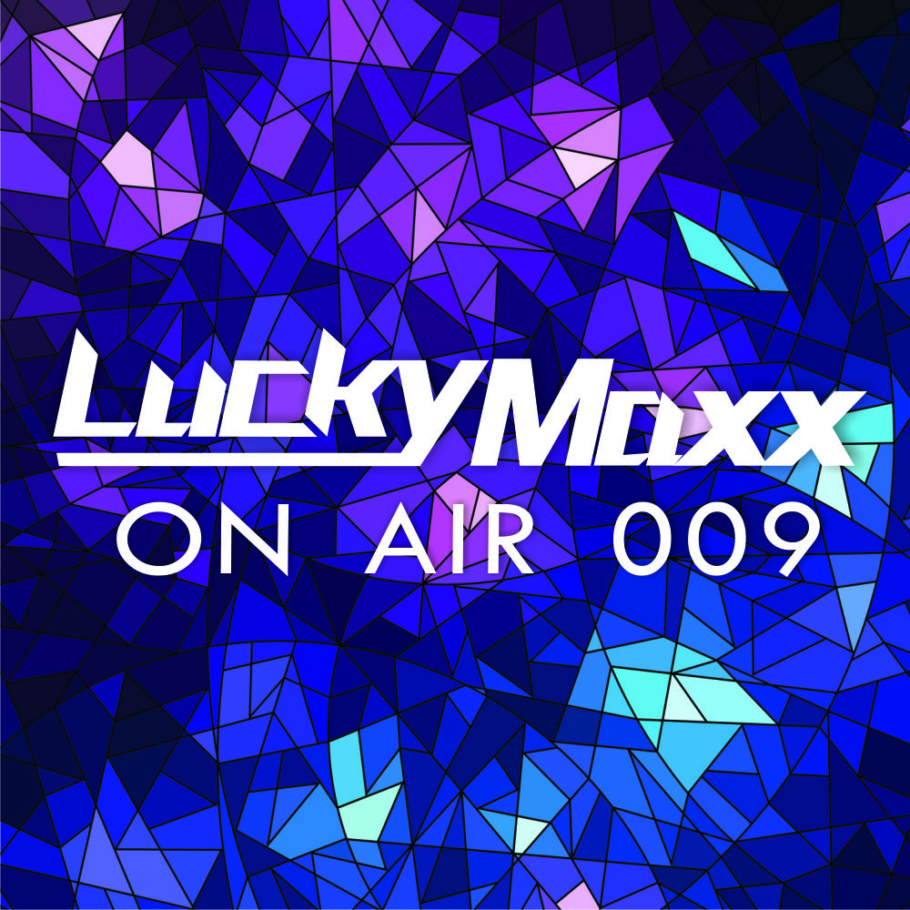 LuckyMaxx ON AIR 009