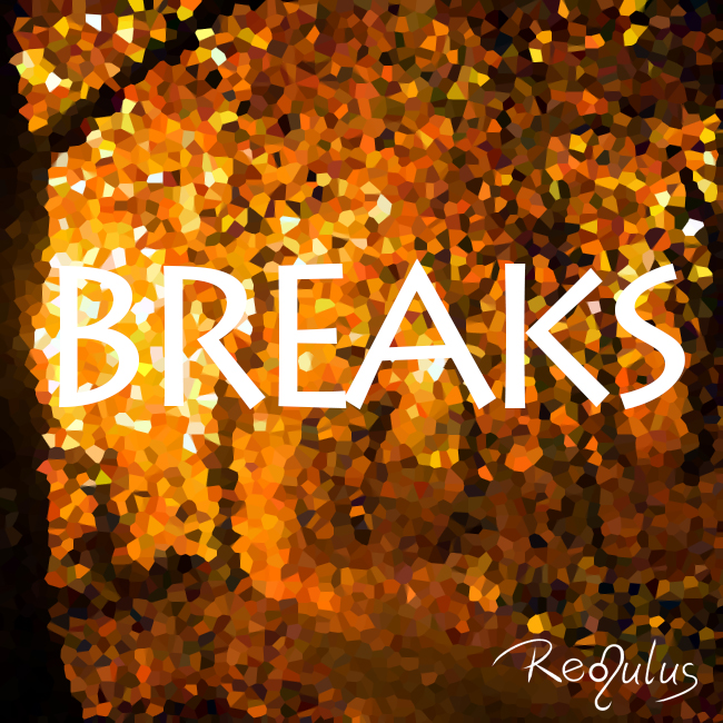 Breaks