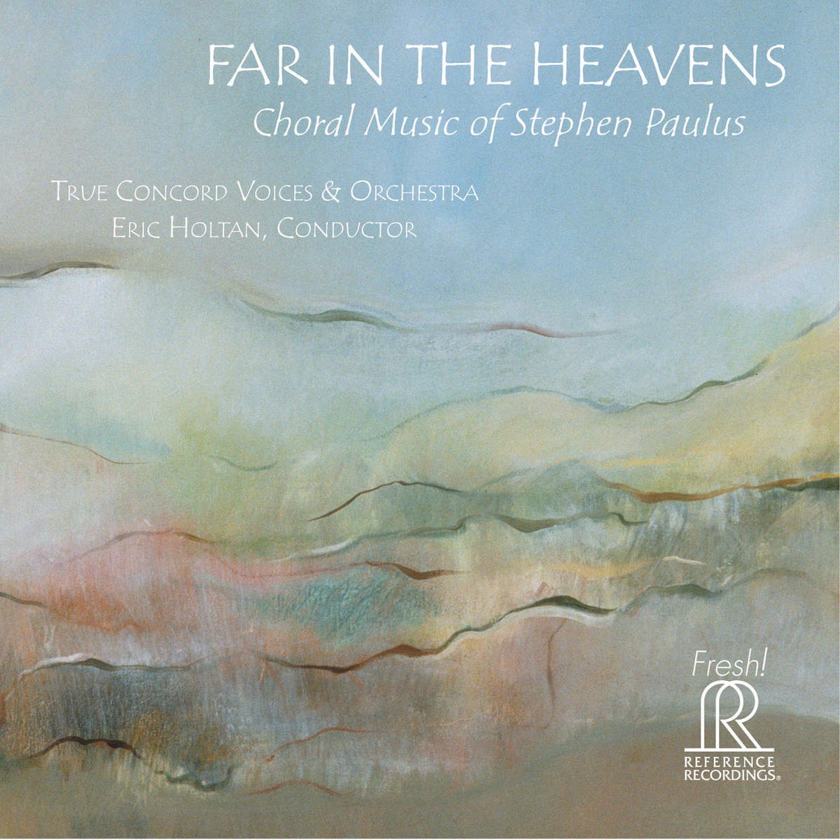 Stephen Paulus: Far in the Heavens