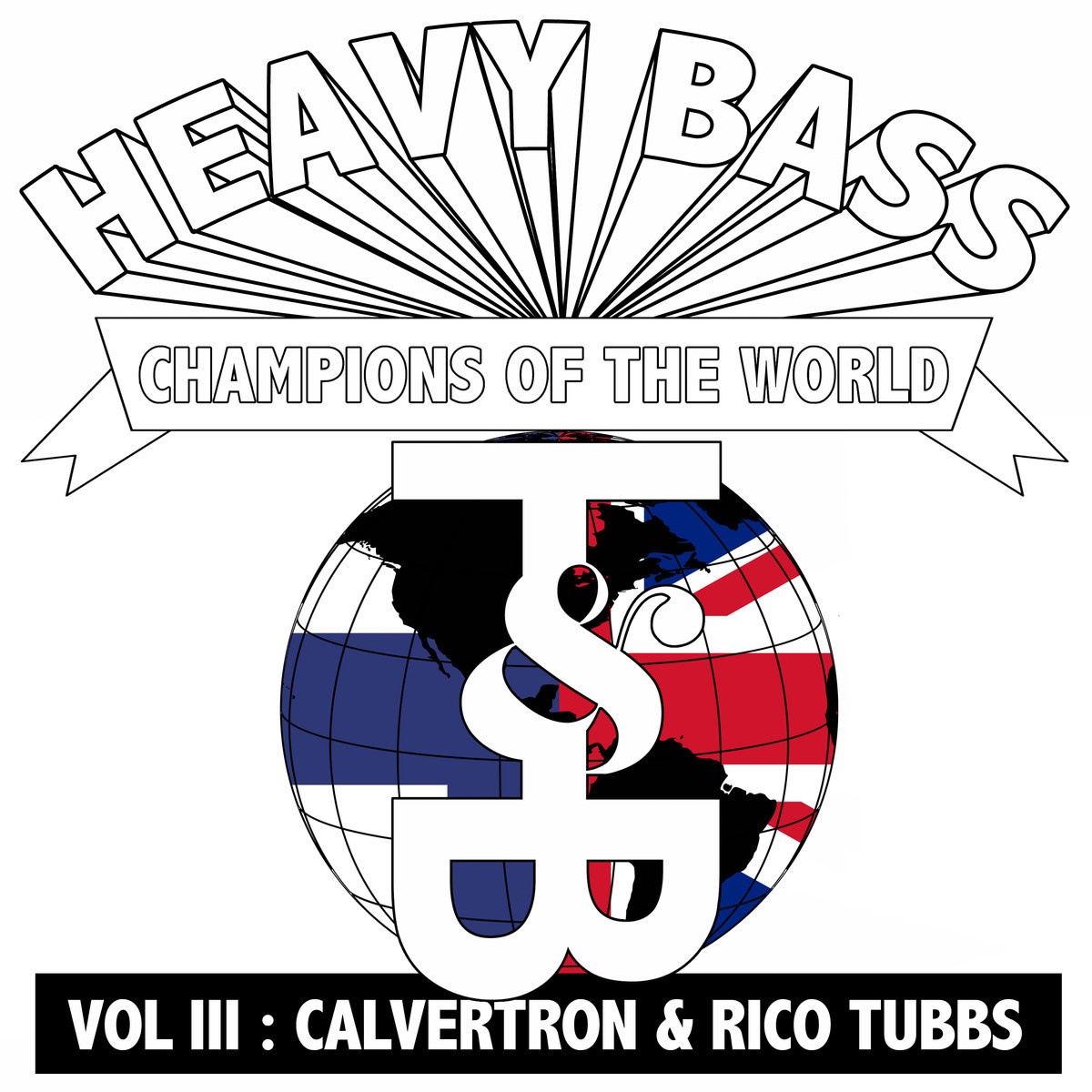 Heavy Bass Champions of the World, Vol. III