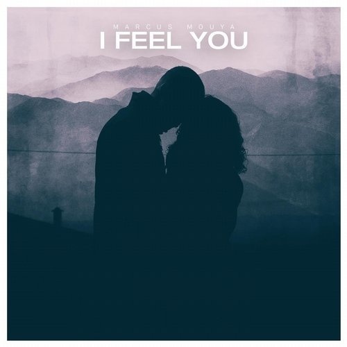 I Feel You (Original Mix)