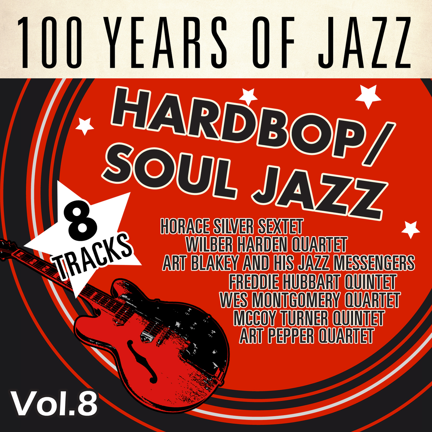 100 Years of Jazz, Vol.8: Hardbop & Soul Jazz